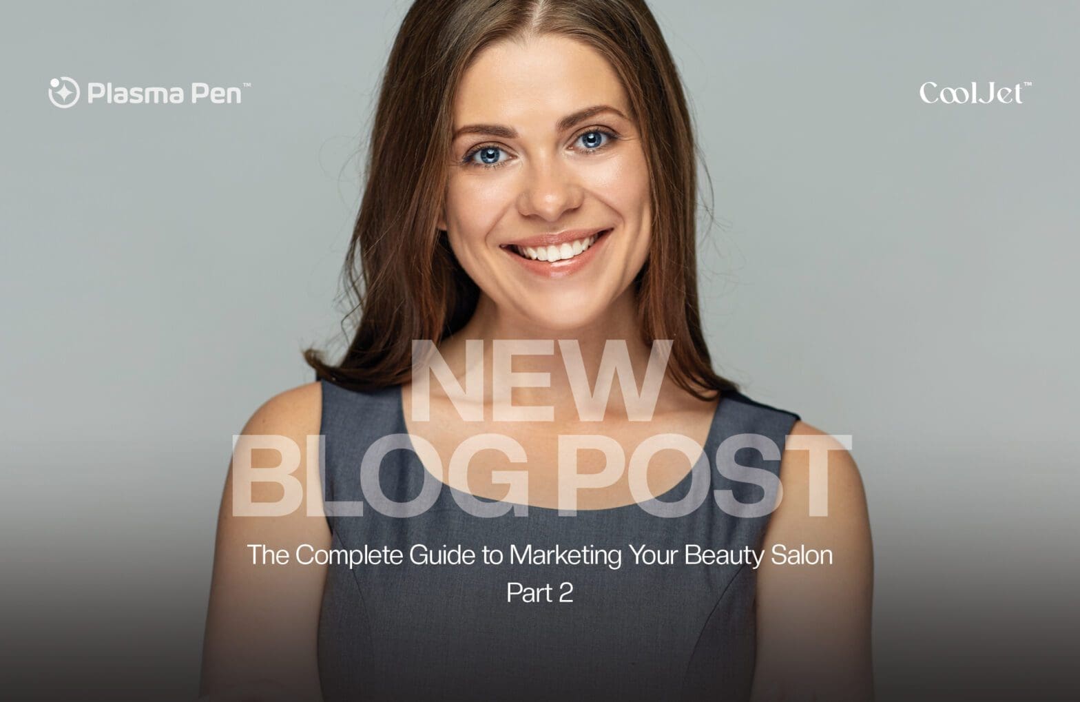 The Complete Guide to Marketing Your Beauty Salon - Part 2