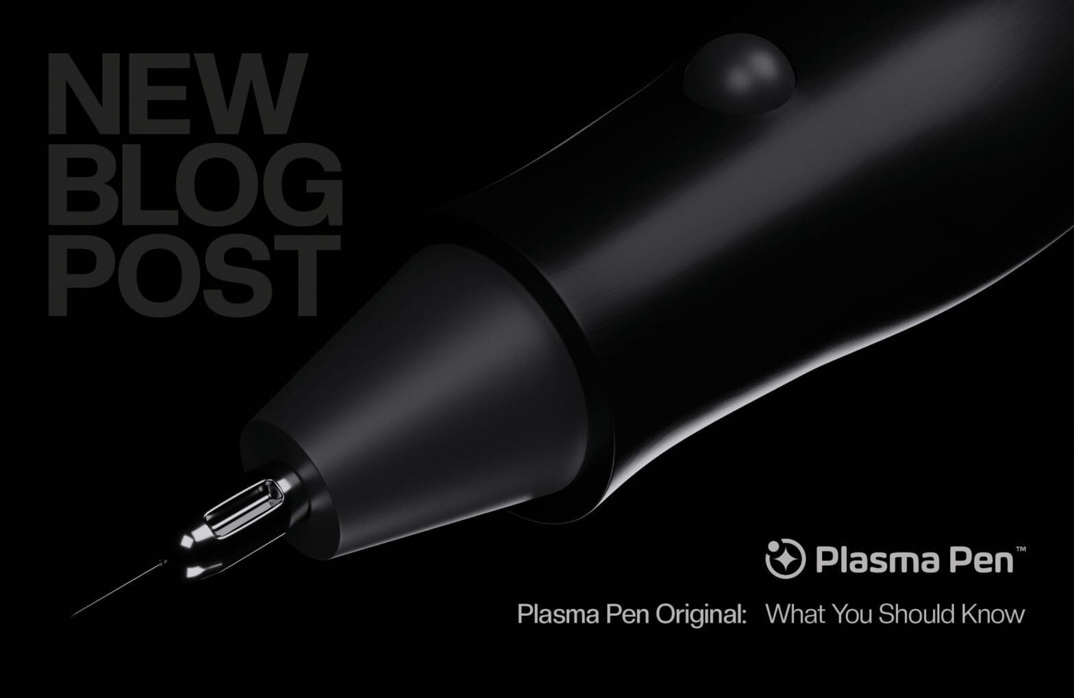 Plasma Pen original what you should know